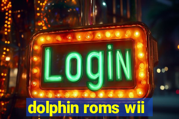 dolphin roms wii